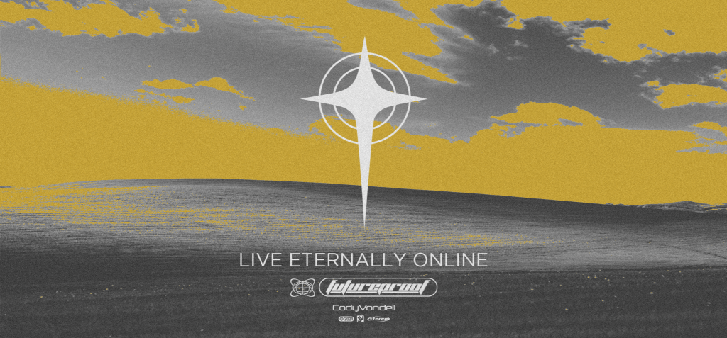 Live Etnerally Online